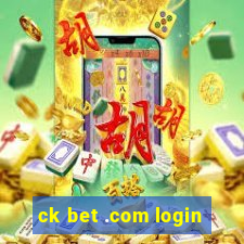 ck bet .com login